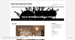 Desktop Screenshot of oslointernasjonaleteater.com